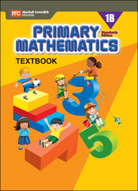 Publisher: Marshall Cavendish Education. . Primary mathematics 1b textbook pdf